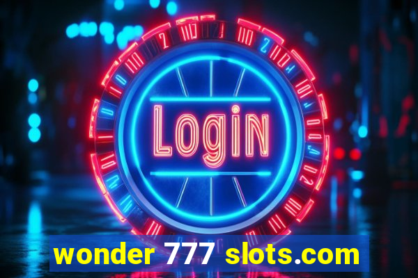 wonder 777 slots.com